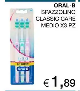 Coop ORAL B SPAZZOLINO CLASSIC CARE MEDIO X3 PZ offerta