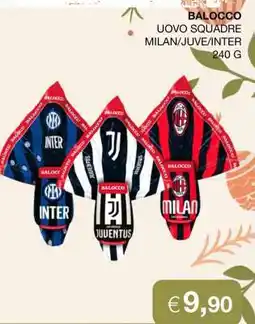 Coop BALOCCO UOVO SQUADRE MILAN/JUVE/INTER offerta