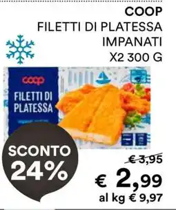Coop COOP FILETTI DI PLATESSA IMPANATI X2 300 G offerta