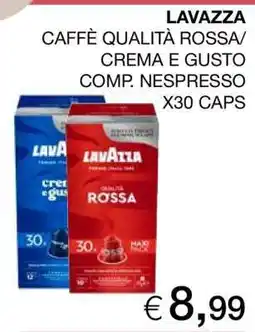 Coop LAVAZZA CAFFÈ QUALITÀ ROSSA/CREMA E GUSTO COMP. NESPRESSO X30 CAPS offerta