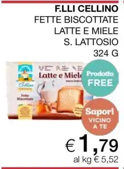 Coop F.LLI CELLINO FETTE BISCOTTATE LATTE E MIELE S. LATTOSIO offerta