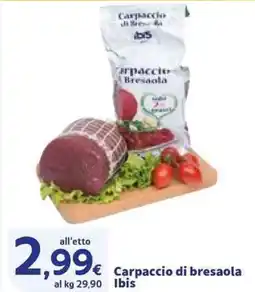 Sigma Carpaccio di bresaola Ibis offerta