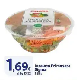 Sigma Insalata Primavera Sigma offerta
