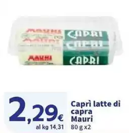 Sigma Caprì latte di capra Mauri offerta
