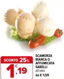 Iperal Scamorza bianca o affumicata sabelli offerta
