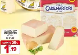 Iperal Taleggio dop CADEMARTORI offerta