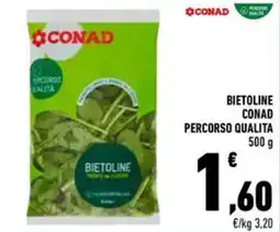 Conad Bietoline CONAD PERCORSO QUALITA offerta