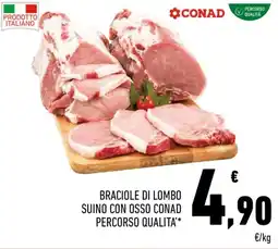 Conad Braciole di lombo suino con osso CONAD PERCORSO QUALITA' offerta