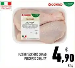 Conad Fusi di tacchino CONAD PERCORSO QUALITA' offerta