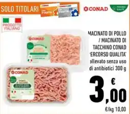Conad Macinato di pollo / macinato di tacchino CONAD PERCORSO QUALITA' offerta