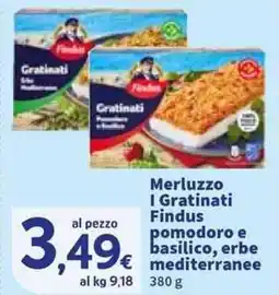 Sigma Merluzzo I Gratinati Findus pomodoro e basilico, erbe mediterranee offerta