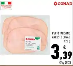 Conad Petto tacchino arrosto CONAD offerta