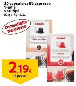 Sigma 10 capsule caffè espresso Sigma offerta