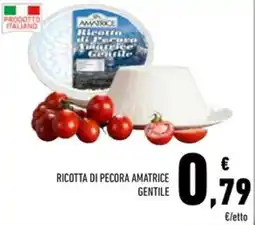 Conad Ricotta di pecora amatrice gentile offerta