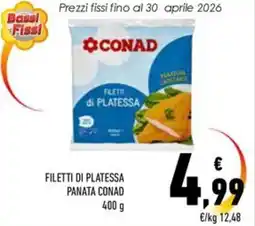 Conad Filetti di platessa panata CONAD offerta