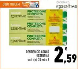 Conad Dentifricio CONAD ESSENTIAE offerta