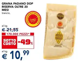 Esselunga Grana padano dop riserva oltre 20 mesi offerta