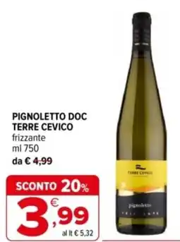 Iperal Pignoletto doc terre cevico frizzante offerta