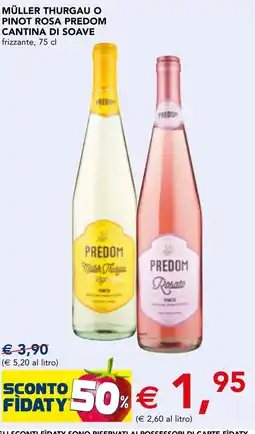 Esselunga Müller thurgau o pinot rosa predom cantina di soave offerta