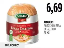 Carico Cash & Carry Amadori arrosto di fesa di tacchino offerta