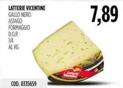 Carico Cash & Carry Latterie vicentine gallo nero asiago formaggio d.o.p. 1/4 offerta