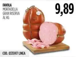 Carico Cash & Carry Favola mortadella gran riserva offerta