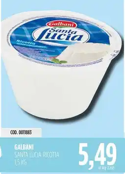 Carico Cash & Carry Galbani santa lucia ricotta offerta