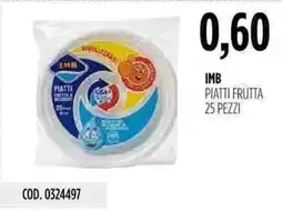 Carico Cash & Carry Imb piatti frutta offerta
