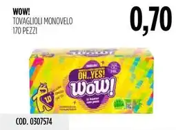 Carico Cash & Carry Wow! tovaglioli monovelo offerta
