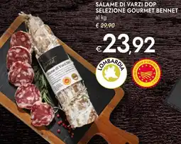 Bennet Salame di varzi dop SELEZIONE GOURMET BENNET offerta