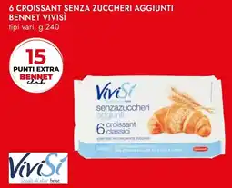 Bennet 6 croissant senza zuccheri aggiunti BENNET VIVISÌ offerta