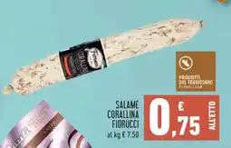 Conad Salame Corallina Fiorucci offerta