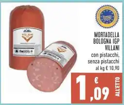 Conad Mortadella Bologna IGP Villani offerta