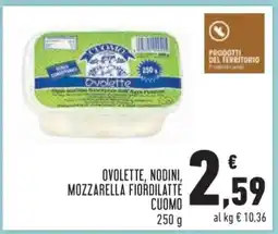 Conad OVOLETTE, NODINI, MOZZARELLA FIOR DI LATTE CUOMO offerta