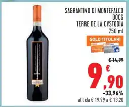 Conad SAGRANTINO DI MONTEFALCO DOCG TERRE DE LA CVSTODIA 750 ml offerta