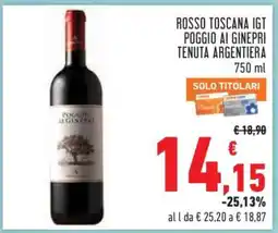 Conad ROSSO TOSCANA IGT POGGIO AI GINEPRI TENUTA ARGENTIERA 750 ml offerta