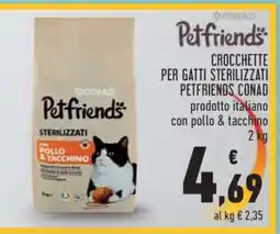 Conad CROCCHETTE PER GATTI STERILIZZATI PETFRIENDS CONAD offerta