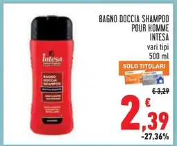 Conad BAGNO DOCCIA SHAMPOO POUR HOMME INTESA offerta