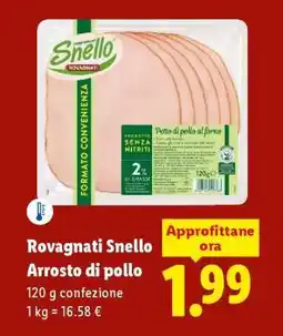 Lidl Rovagnati Snello Arrosto di pollo offerta