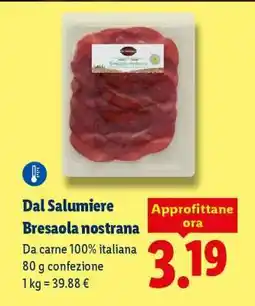 Lidl Dal Salumiere Bresaola nostrana offerta
