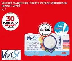 Bennet Yogurt magro con frutta in pezzi zerograssi BENNET VIVISI offerta