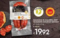 Bennet Salsiccia di calabria dop SELEZIONE GOURMET BENNET offerta