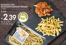 Bennet Passatelli pat SELEZIONE GOURMET BENNET offerta