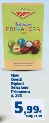 Sigma Novi Ovetti Ripieni Selezione Primavera offerta