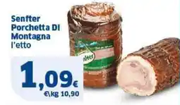 Sigma Senfter Porchetta DI Montagna offerta