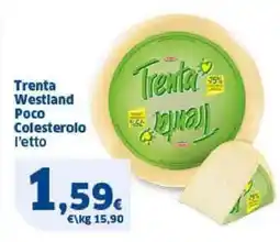 Sigma Trenta Westland Poco Colesterolo offerta