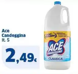Sigma Ace Candeggina offerta