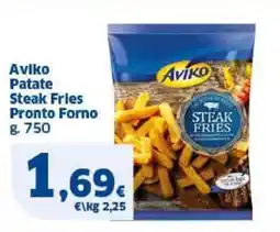 Sigma Aviko Patate Steak Fries Pronto Forno offerta
