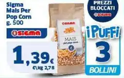 Sigma Sigma Mals Per Pop Corn offerta