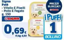 Sigma Sigma Patè Vitello E Piselli, Pollo E Fegato offerta